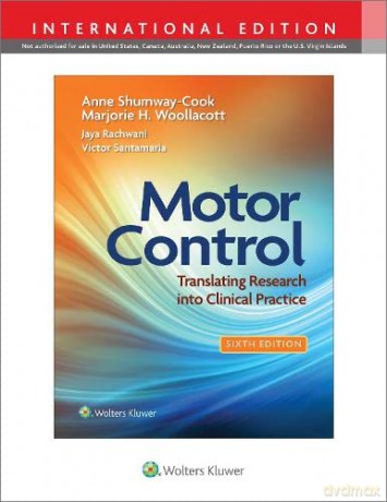 Motor Control: Translating Research into Clinical Practice - Anne Shumway-Cook [KSIĄŻKA]