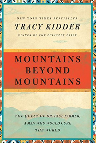 Mountains Beyond Mountains: The Quest of Dr. Paul Farmer, a Man Who Would Cure the World (Random House Reader's Circle) - Tracy Kidder [KSIĄŻKA]