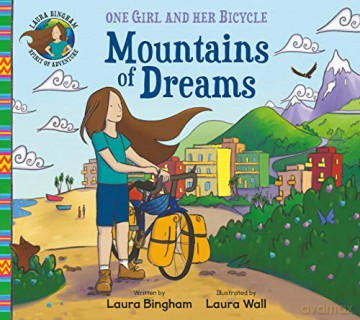 Mountains of Dreams (One Girl and Her Bicycle) - Laura Bingham [KSIĄŻKA]