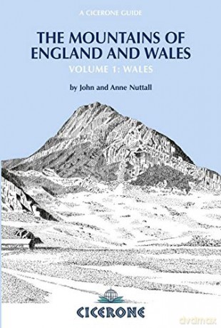 Mountains of England and Wales: Vol 1 Wales (The Nuttalls Guide) (Cicerone guides) - John Nuttall [KSIĄŻKA]
