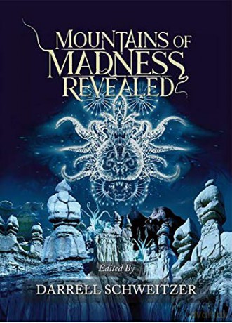 Mountains of Madness Revealed - Darrell Schweitzer [KSIĄŻKA]