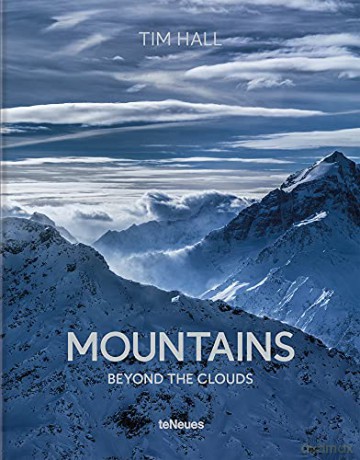 Mountains: Beyond the Clouds - Tim Hall [KSIĄŻKA]
