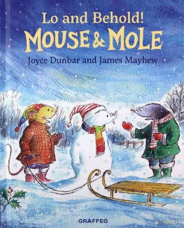 Mouse and Mole: Lo and Behold!: 7 - Joyce Dunbar [KSIĄŻKA]