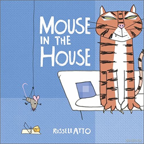 Mouse in the House - Russell Ayto [KSIĄŻKA]