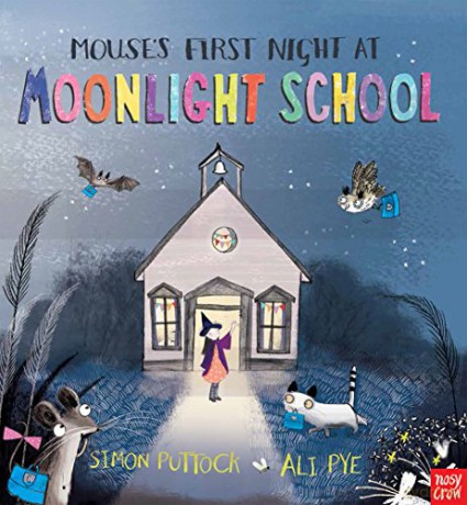 Mouse's First Night at Moonlight School - Simon Puttock [KSIĄŻKA]