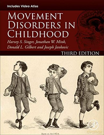 Movement Disorders in Childhood - Harvey S. Singer [KSIĄŻKA]