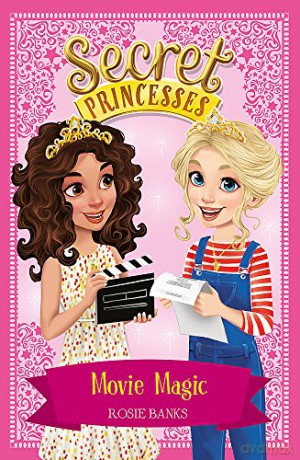 Movie Magic: Book 16 (Secret Princesses) - Rosie Banks [KSIĄŻKA]