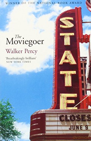 Moviegoer - Walker Percy [KSIĄŻKA]