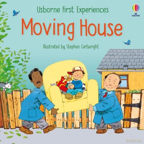 MOVING HOUSE (First Experiences) - Anne Civardi [KSIĄŻKA]