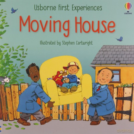 MOVING HOUSE (First Experiences) - Anne Civardi [KSIĄŻKA]