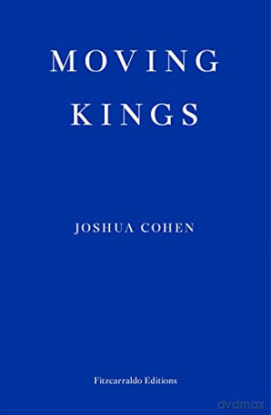 Moving Kings - Joshua Cohen [KSIĄŻKA]