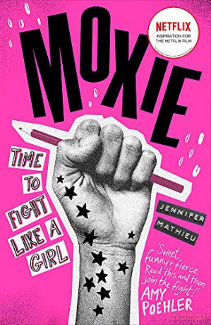 Moxie: as seen on Netflix - Jennifer Mathieu [KSIĄŻKA]