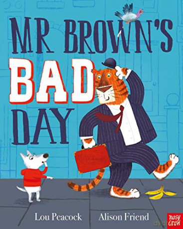 Mr Brown's Bad Day - Lou Peacock [KSIĄŻKA]
