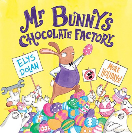 Mr Bunny's Chocolate Factory - Elys Dolan [KSIĄŻKA]