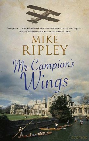 Mr Campion's Wings: 9 (An Albert Campion Mystery) - Mike Ripley [KSIĄŻKA]