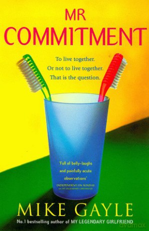 Mr Commitment - Mike Gayle [KSIĄŻKA]
