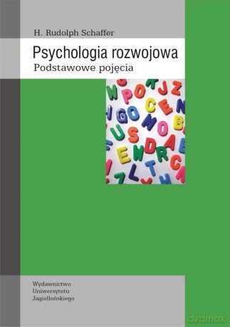 Psychologia rozwojowa. Podstawowe pojęcia [KSIĄŻKA]