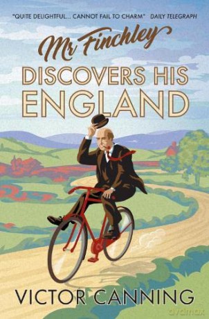 Mr Finchley Discovers His England (Classic Canning) - Victor Canning [KSIĄŻKA]