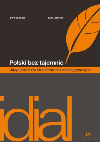 Polski bez tajemnic. Język polski dla studentów niemieckojęzycznych. Część 1 [KSIĄŻKA]