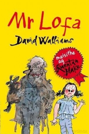 Mr Lofa: Mr Stink in Irish - David Walliams [KSIĄŻKA]