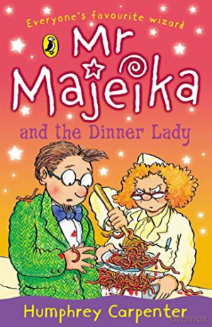 Mr Majeika and the Dinner Lady (Mr Majeika, 4) - Humphrey Carpenter [KSIĄŻKA]