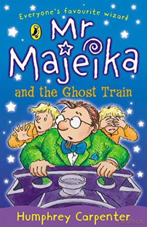 Mr Majeika and the Ghost Train (Mr Majeika, 5) - Humphrey Carpenter [KSIĄŻKA]
