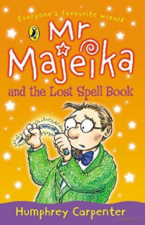 Mr Majeika and the Lost Spell Book (Mr Majeika, 7) - Humphrey Carpenter [KSIĄŻKA]