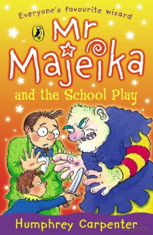 Mr Majeika and the School Play (Mr Majeika, 12) - Humphrey Carpenter [KSIĄŻKA]