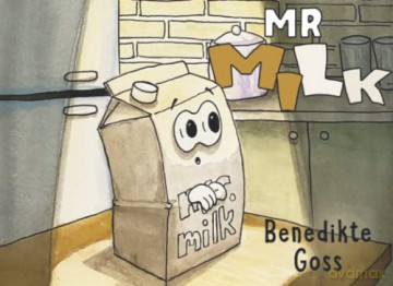 Mr Milk - Benedikte Goss [KSIĄŻKA]
