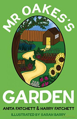Mr Oakes's Garden - Harry Fatchett [KSIĄŻKA]