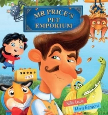 Mr Price's Pet Emporium - Millie Lewis [KSIĄŻKA]