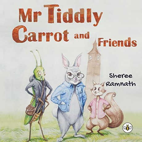 Mr Tiddly Carrot and Friends - Sheree Ramnath [KSIĄŻKA]