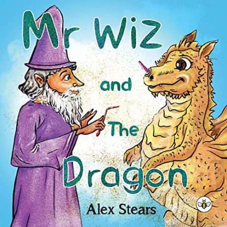 Mr Wiz and The Dragon - Alex Stears [KSIĄŻKA]