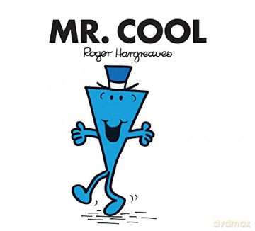 Mr. Cool: The Brilliantly Funny Classic Children's illustrated Series (Mr. Men Classic Library) - Adam Hargreaves [KSIĄŻKA]