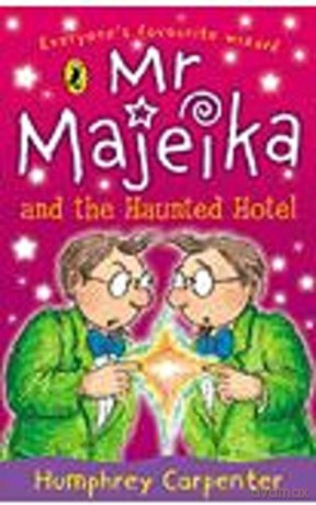 MR. MAJEIKA AND THE HAUNTED HOTEL (PUFFIN BOOKS) - Humphrey Carpenter [KSIĄŻKA]