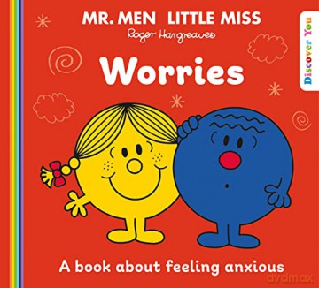 Mr. Men Little Miss: Worries: A Book about Anxiety from the New Illustrated Children's Series for 2022 about Feelings (Mr. Men and Little Miss Discover You) - Roger Hargreaves [KSIĄŻKA]