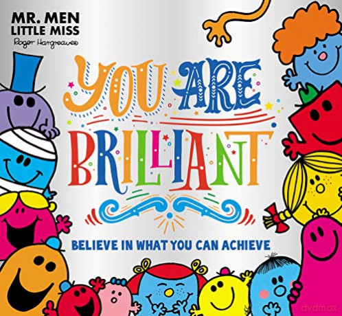 Mr. Men Little Miss: You are Brilliant: Believe in what you can achieve: The perfect book to give children confidence to become brave, kind and happy adults - Adam Hargreaves [KSIĄŻKA]