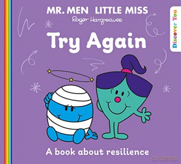 Mr. Men Little Miss: Try Again: A Book about Resilience from the New Illustrated Children's Series for 2022 about Feelings (Mr. Men and Little Miss Discover You) - Roger Hargreaves [KSIĄŻKA]