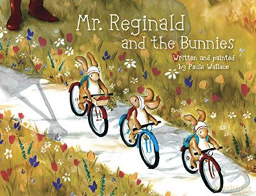 Mr. Reginald and the Bunnies - Paula Wallace [KSIĄŻKA]