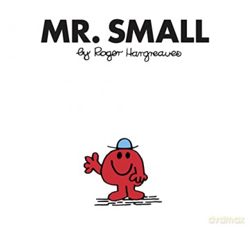 Mr. Small: The Brilliantly Funny Classic Children's illustrated Series (Mr. Men Classic Library) - Roger Hargreaves [KSIĄŻKA]