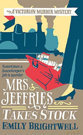 Mrs Jeffries Takes Stock - Emily Brightwell [KSIĄŻKA]