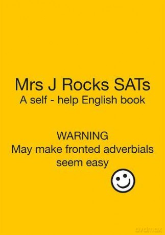 Mrs Mrs J Rocks SATs: Warning. May make fronted adverbials seem easy!: 5 - Emma Jonas [KSIĄŻKA]