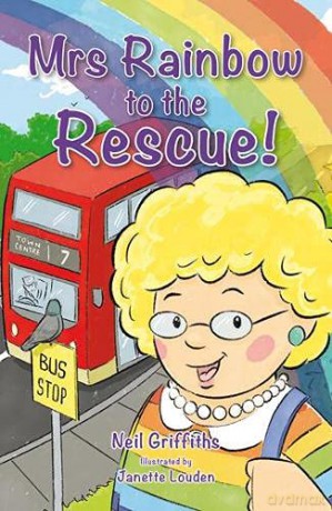 Mrs Rainbow to the Rescue - Neil Griffiths [KSIĄŻKA]