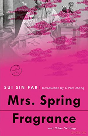 Mrs. Spring Fragrance: and Other Writings (Modern Library Torchbearers) - Sui Sin Far [KSIĄŻKA]