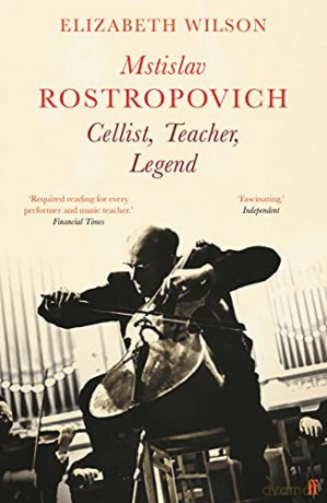 Mstislav Rostropovich: Cellist, Teacher, Legend - Elizabeth Wilson [KSIĄŻKA]