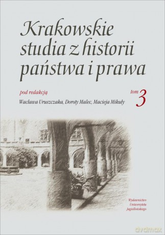 Krakowskie studia z historii państwa i prawa, tom 3 [KSIĄŻKA]
