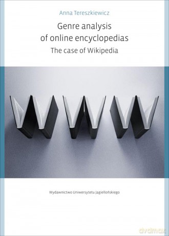 Genre analysis of online encyclopedias. The case of Wikipedia [KSIĄŻKA]