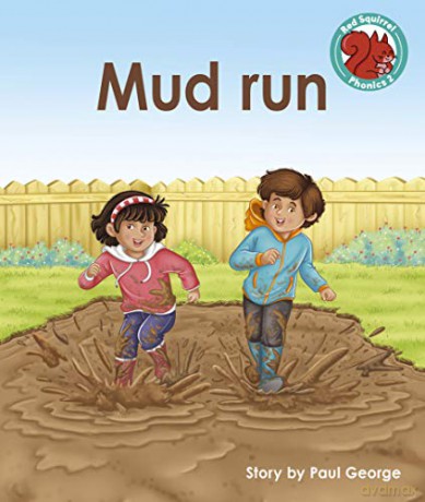Mud run (Red Squirrel Phonics Level 2) - Paul George [KSIĄŻKA]