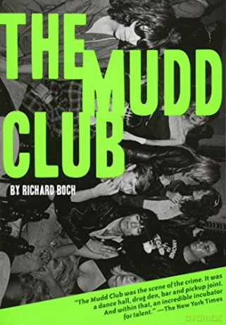 Mudd Club, The - Richard Boch [KSIĄŻKA]