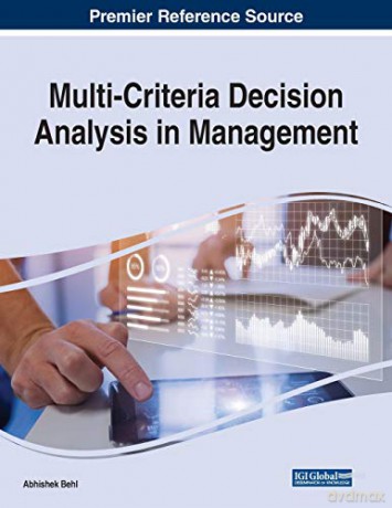 Multi-Criteria Decision Analysis in Management - Abhishek Behl [KSIĄŻKA]
